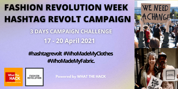Hashtag Revolt Hackathon – Fashion Revolution Week