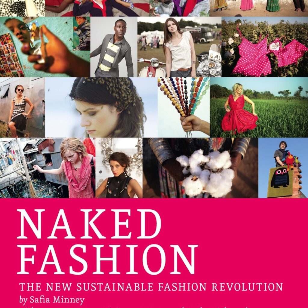 Naked Fashion by Safia Minney
